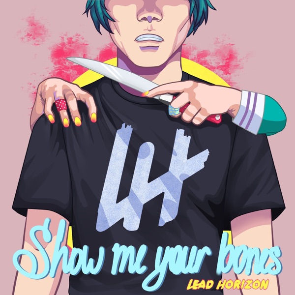 Show Me Your Bones — обложка